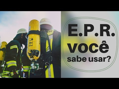 Você Bombeiro Civil sabe usar um Equipamento de Proteção Respiratória?